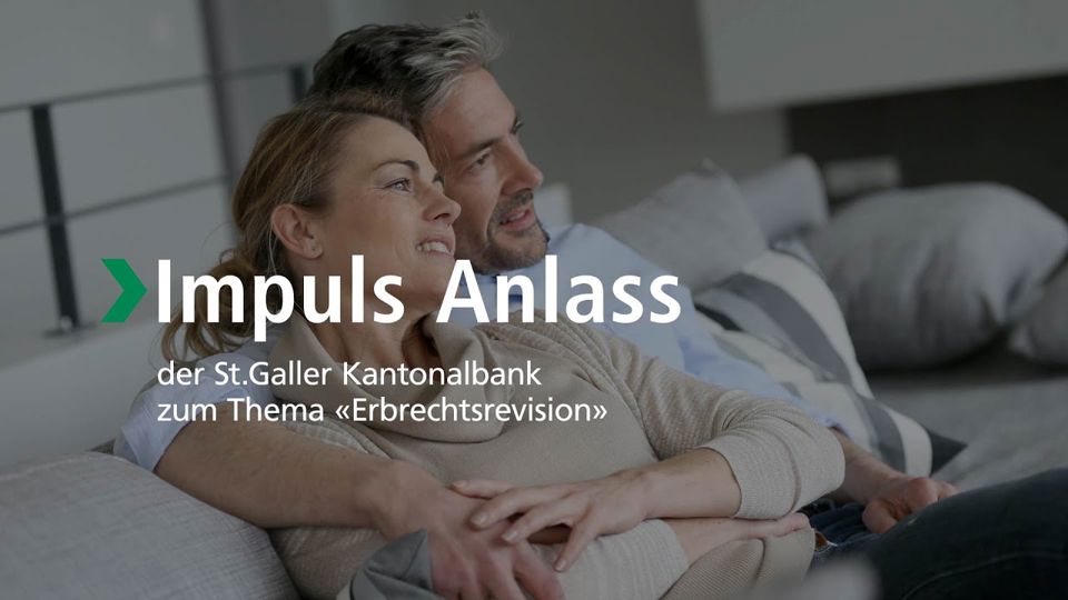 Previewbild für den Impuls-Anlass der St.Galler Kantonalbank zum Thema Erbrechtsrevision